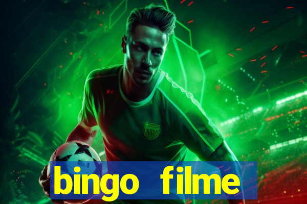 bingo filme completo dublado